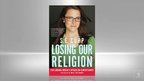 S. E. Cupp warns that we are LOSING OUR RELIGION