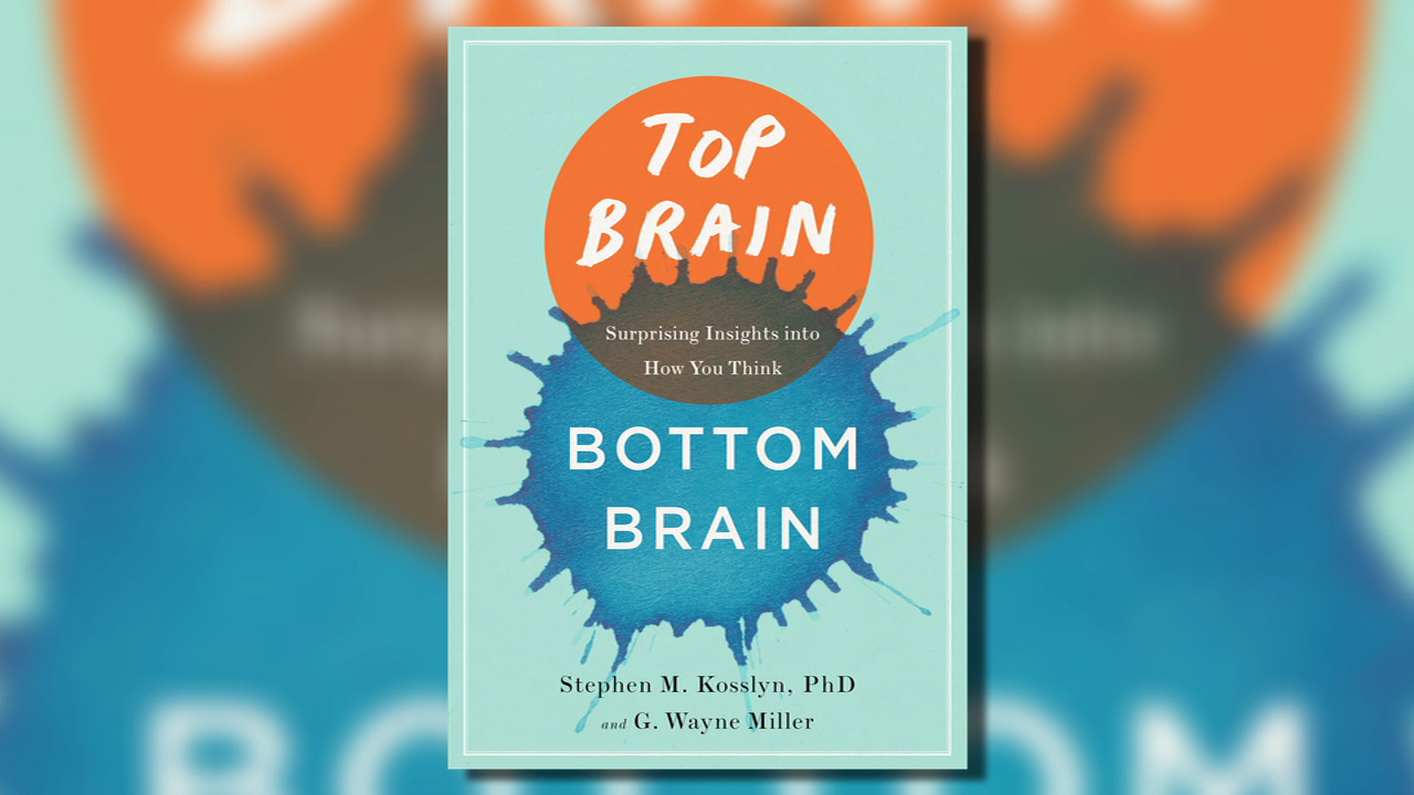 Top Brain, Bottom Brain and How We Communicate