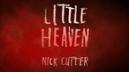 LITTLE HEAVEN from Bestselling Author Nick Cutter