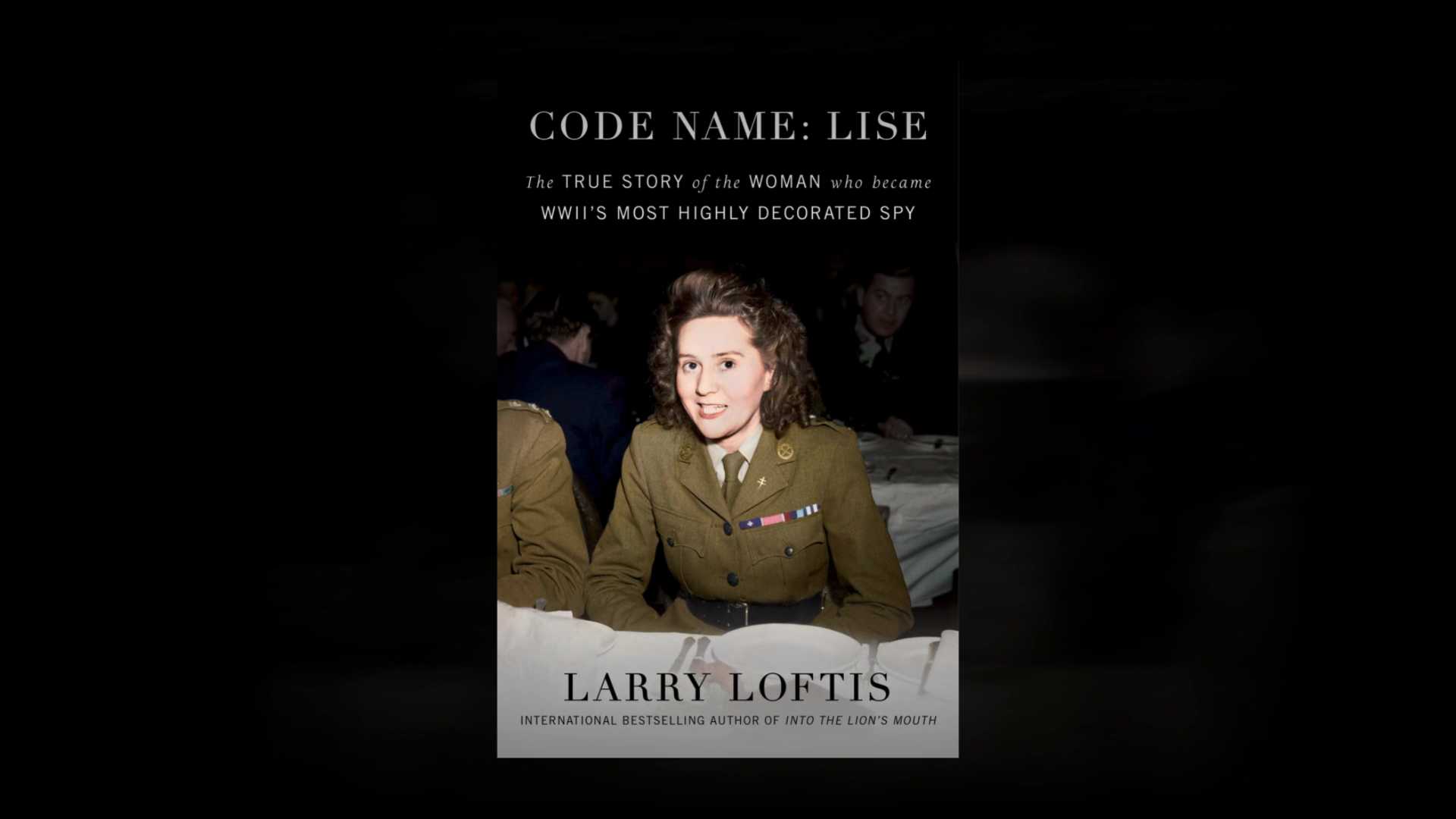 The True Story of the Woman Who Became WWII's Most Highly Decorated Spy