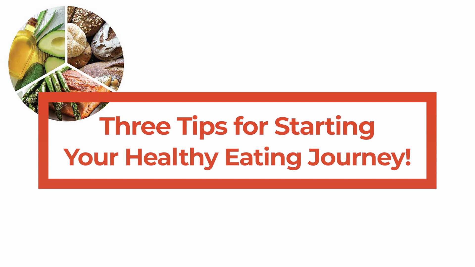 Get Started on Your Healthy Eating Journey