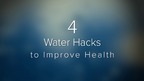 4 Water Hacks to Improve Health