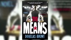 Doug Brunt discusses THE MEANS