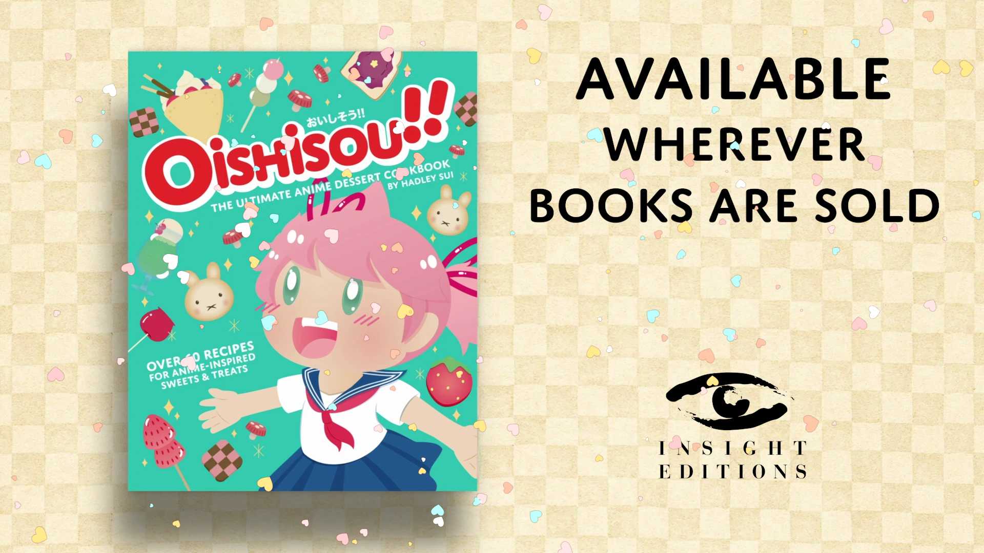 Oishisou!! The Ultimate Anime Dessert Cookbook