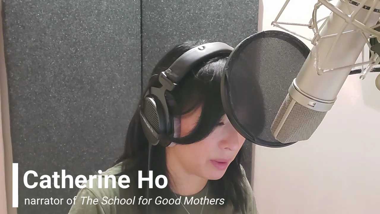 Catherine Ho narrates THE SCHOOL FOR GOOD MOTHERS by Jessamine Chan