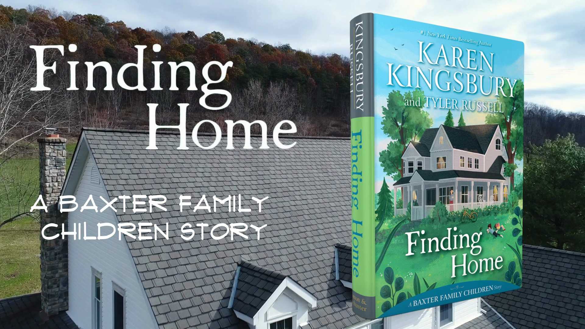 Finding Home by Karen Kingsbury & Tyler Russell | Book Trailer