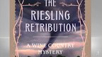 A new novel from Ellen Crosby: The Riesling Retribution