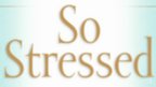 Learn to reduce stress with the new book So Stressed