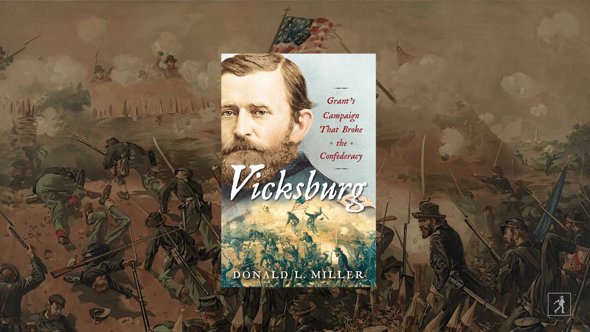 How Vicksburg Changed the Civil War