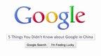 5 Things You Didn't Know about Google in China