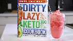 Taco Bell Strawberry Freeze from The DIRTY, LAZY KETO Cookbook