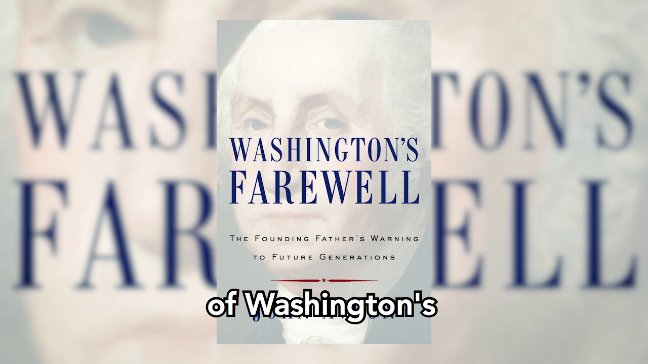 History in Five Recommends: WASHINGTON'S FAREWELL