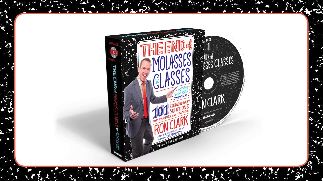 The End of Molasses Classes Book by Ron Clark Official Publisher