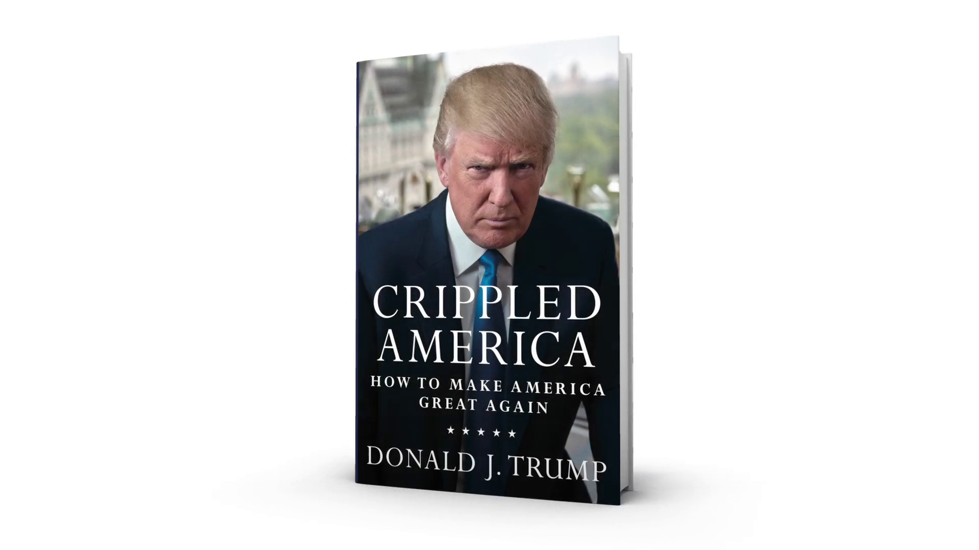 'Crippled America' by Donald Trump