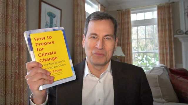 David Pogue's Practical (and Surprisingly Uplifting) Guide to Living with Climate Change