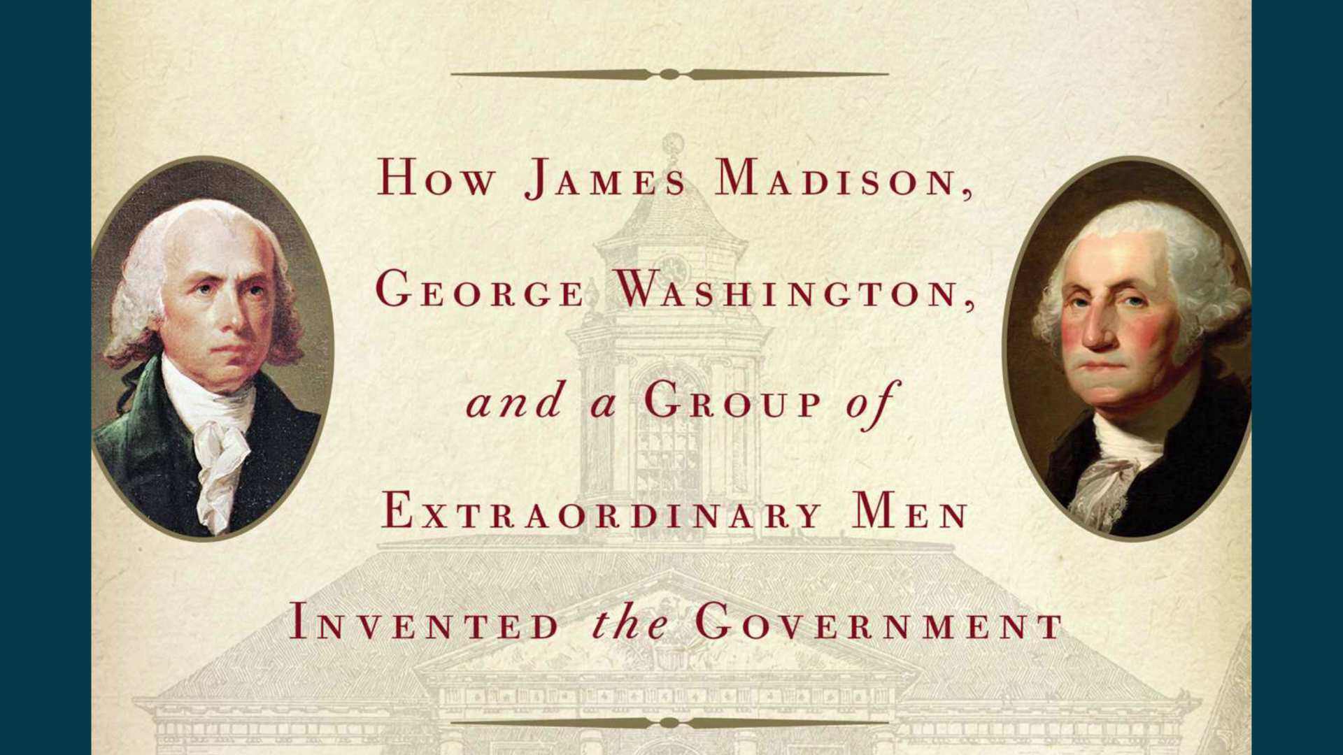 The First Congress: A Group of Extraordinary Men