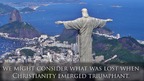 What The World Lost And Gained from The Triumph Of Christianity