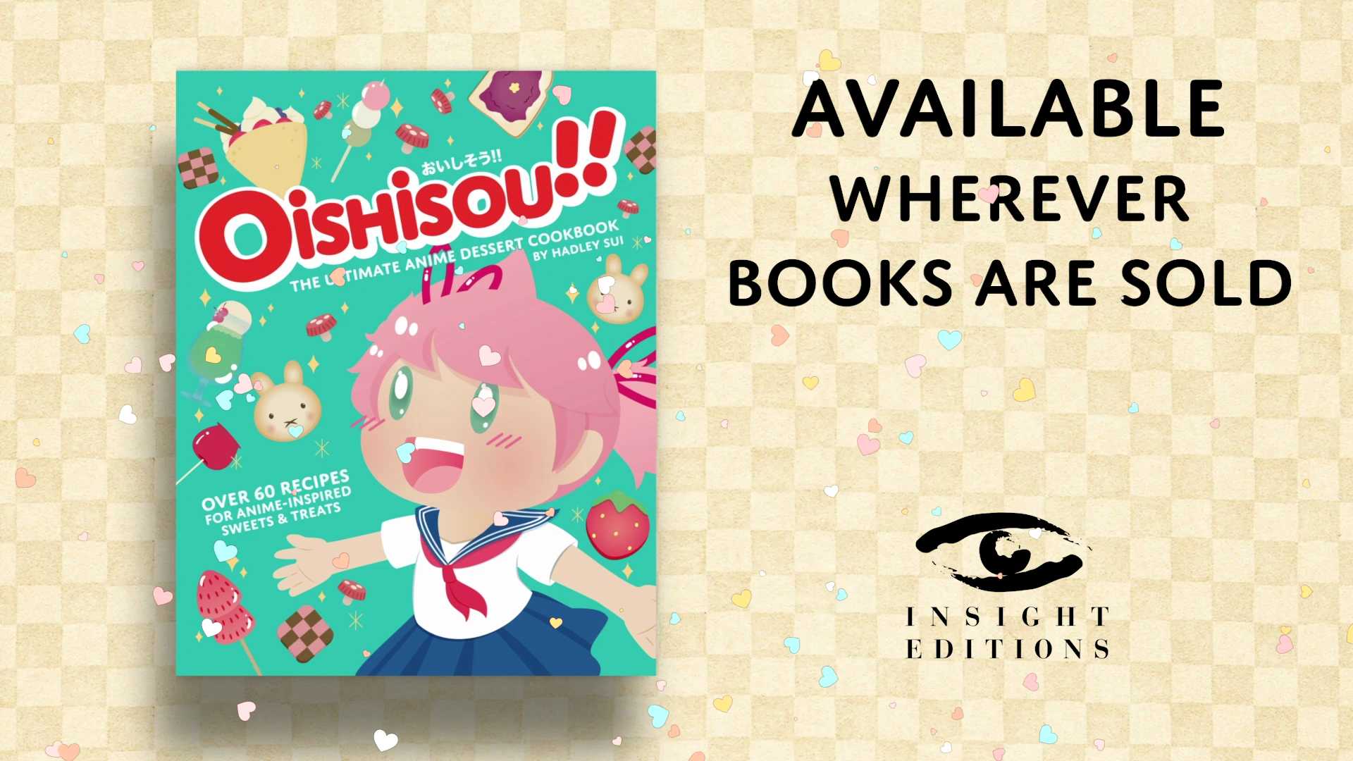 Oishisou!! The Ultimate Anime Dessert Cookbook
