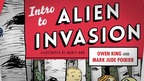'Intro to Alien Invasion' by Owen King and Mark Jude Poirier